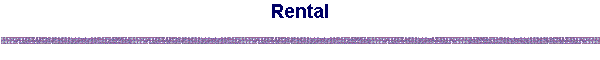 Rental